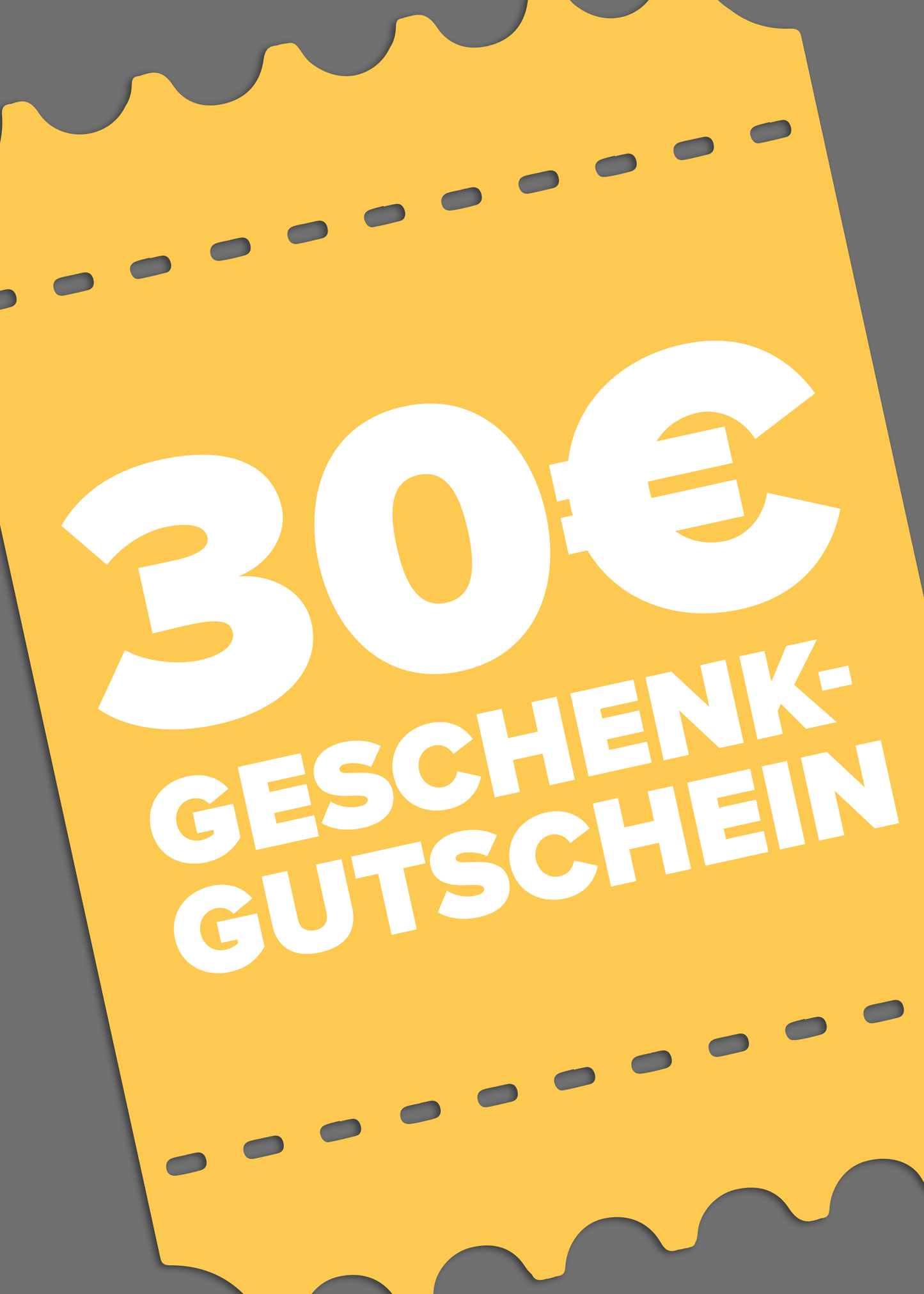 30€ Geschenkgutschein