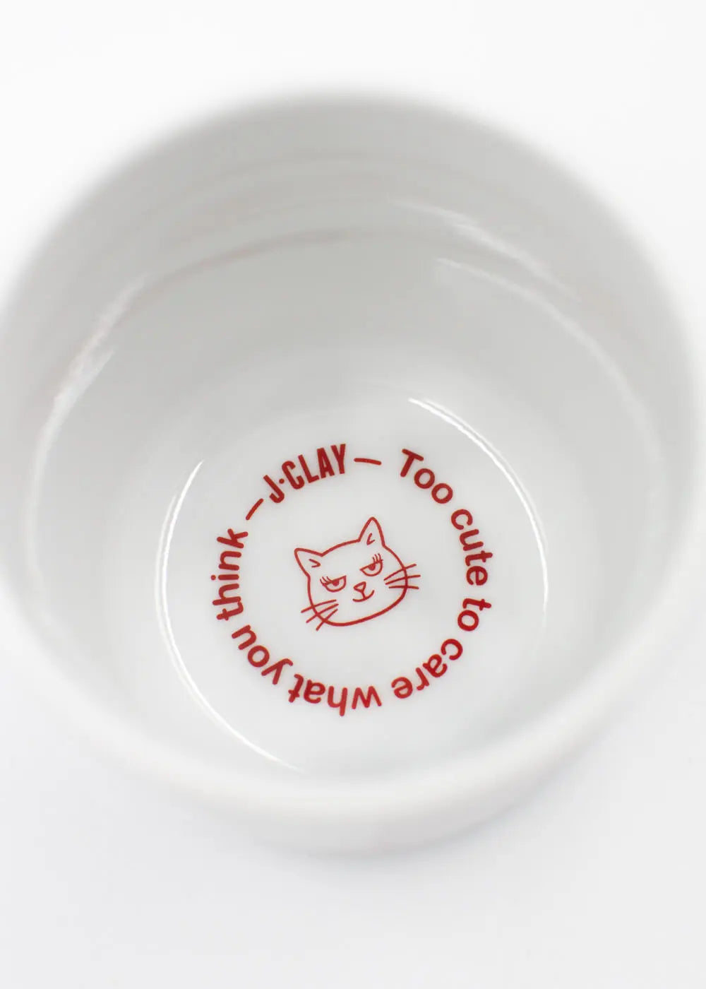 J.Clay Sorry - Tasse: Weiße Schale mit Katzengesicht und rotem Text: "Zu süß, um zu wissen, was du denkst.