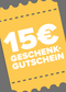15€ Geschenkgutschein