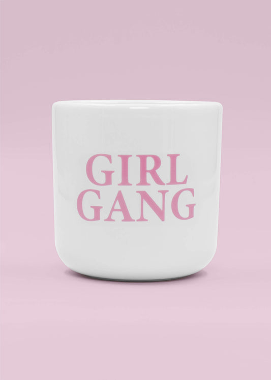 Girl Gang - Tasse