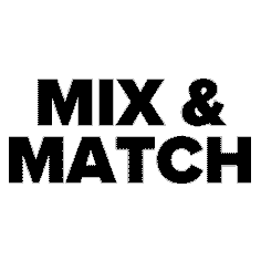Schwarzer fetter Text auf weißem Hintergrund lautet "MIX & MATCH".