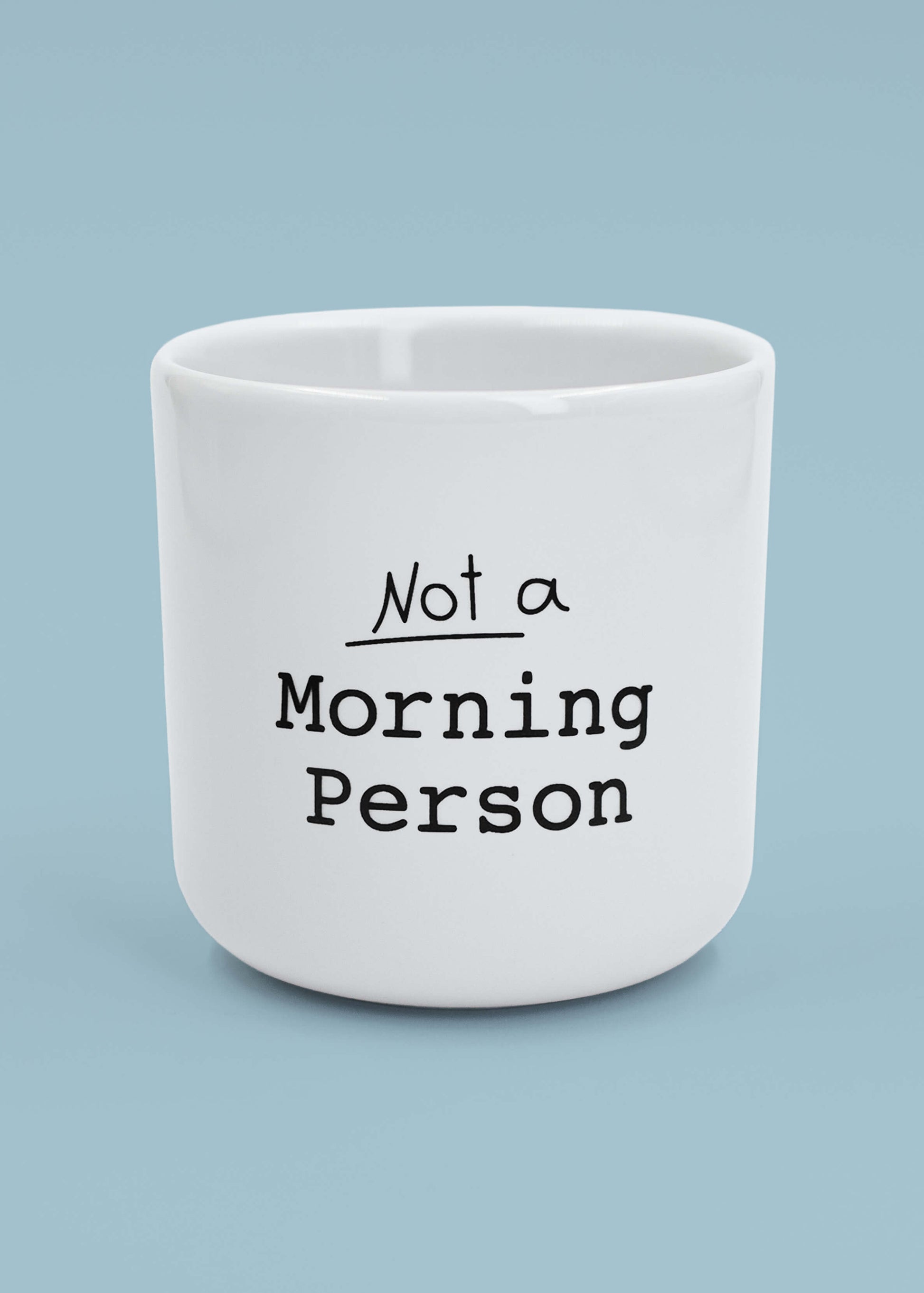 Morning Person - Tasse