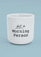 J.Clay Morning Person - Tasse: perfektes Geschenk für Morgenmuffel und Kaffeeliebhaber.